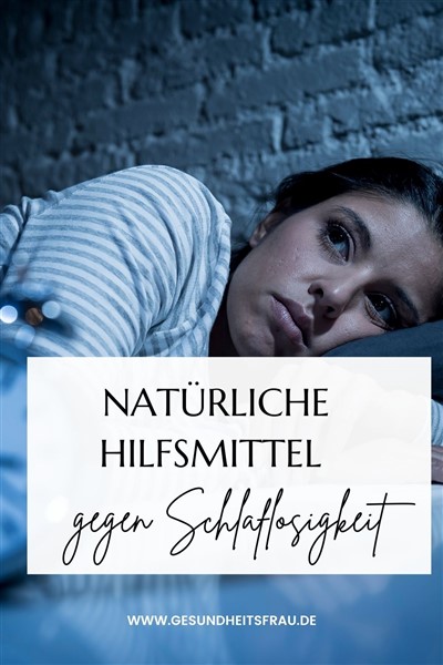 Natürliche Hilfsmittel bei Schlaflosigkeit