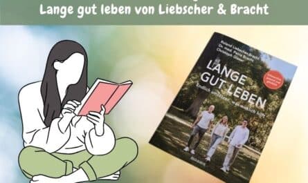 Buchvorstellung Lange gut leben von Liebscher & Bracht