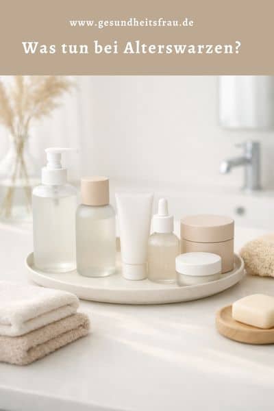 Was tun bei Alterswarzen?