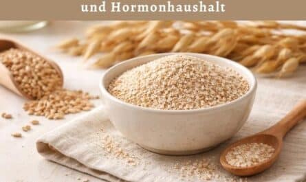 Haferkleie – Wirkung auf Darm, Blutzucker und Hormonhaushalt