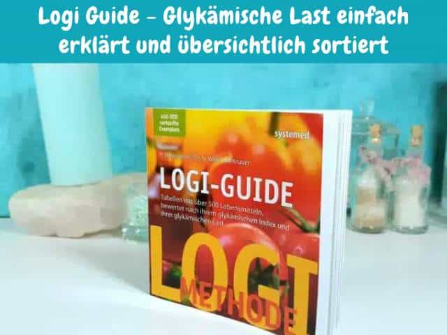 Logi Guide – Tabellen für deine Low Carb Ernährung