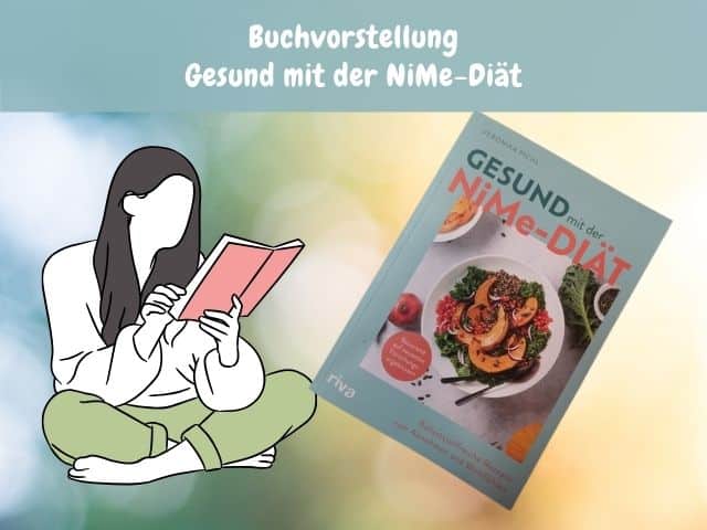 Gesund mit der NiMe-Diät